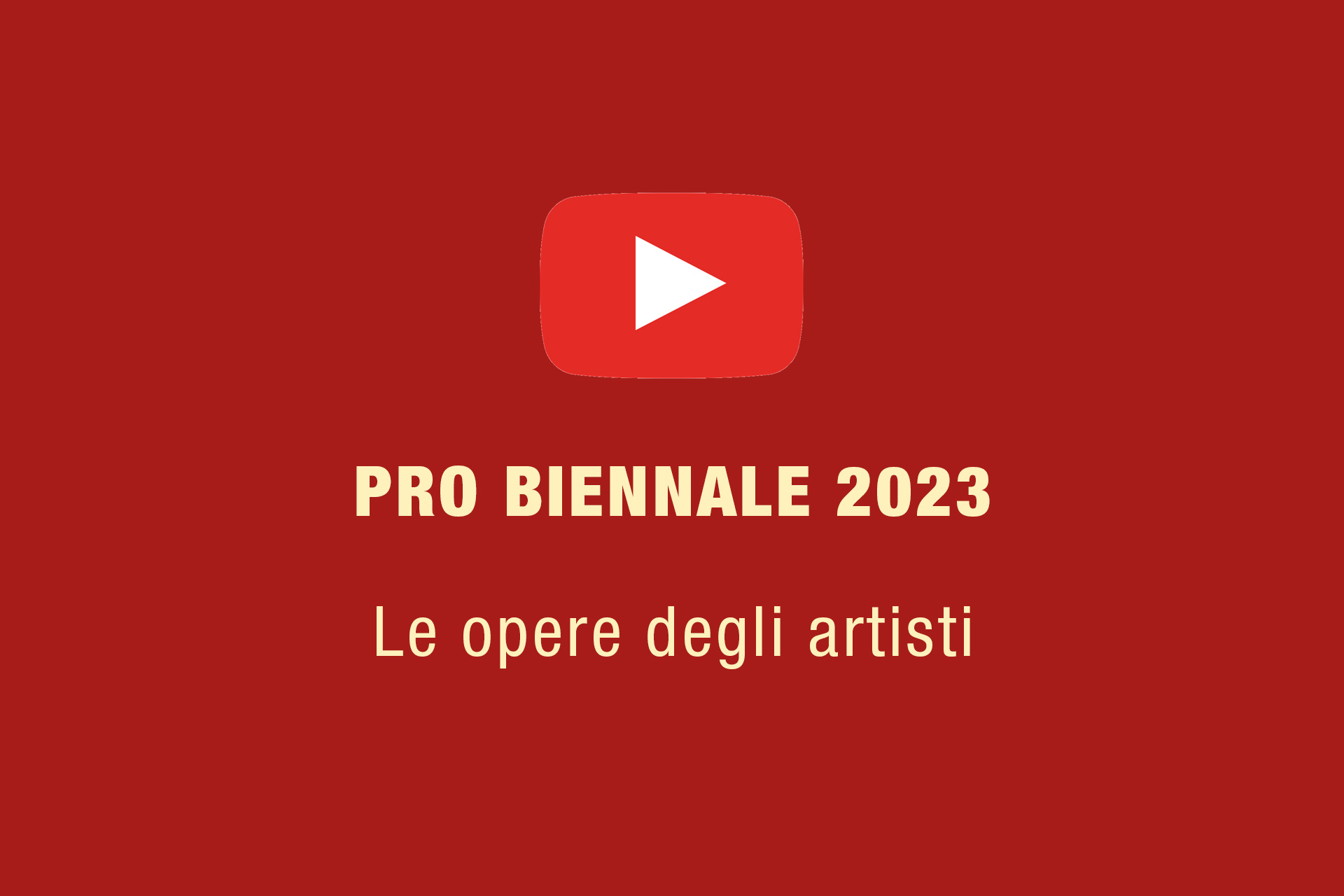 Pro Biennale 2023